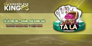 Tá Lả Online - Khám Phá Game Bài Truyền Thống Top 1 Việt Nam